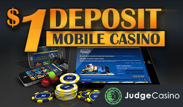 1 Deposit Mobile Casino Risk Less And Win Big Judgecasino Com