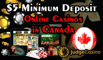 $5 minimum deposit casino Canada